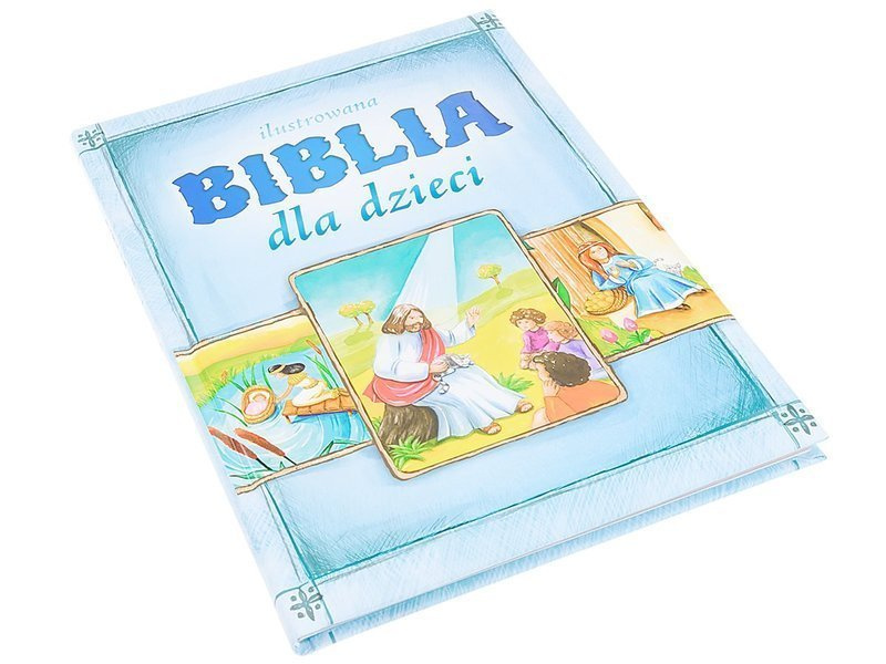 Ilustrowana Biblia dla dzieci 